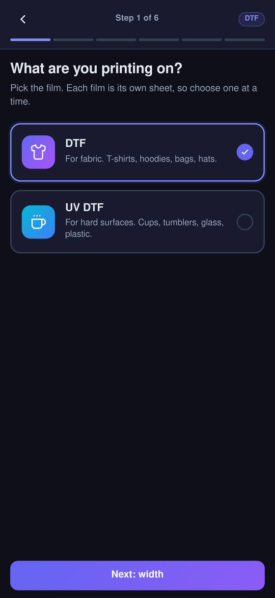 Step 1 — choosing DTF or UV DTF film